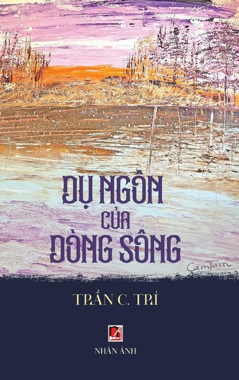 Produktbild: D&iquest; Ng&ocirc;n C&iquest;a D&ograve;ng S&ocirc;ng (hardcover - color)