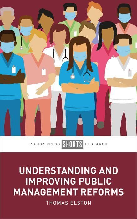 Produktbild: Understanding and Improving Public Management Reforms