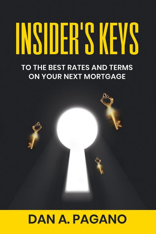 Produktbild: Insider's Keys (To The Best Rates And Terms On Your Next Mortgage, #1)