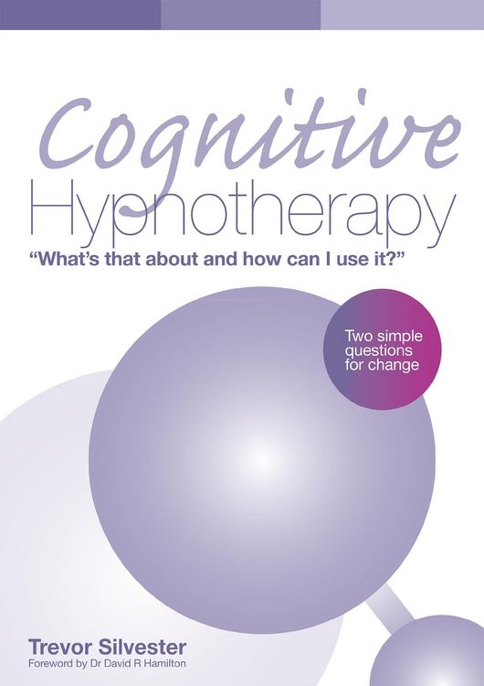 Produktbild: Cognitive Hypnotherapy: What's that about and how can I use it?