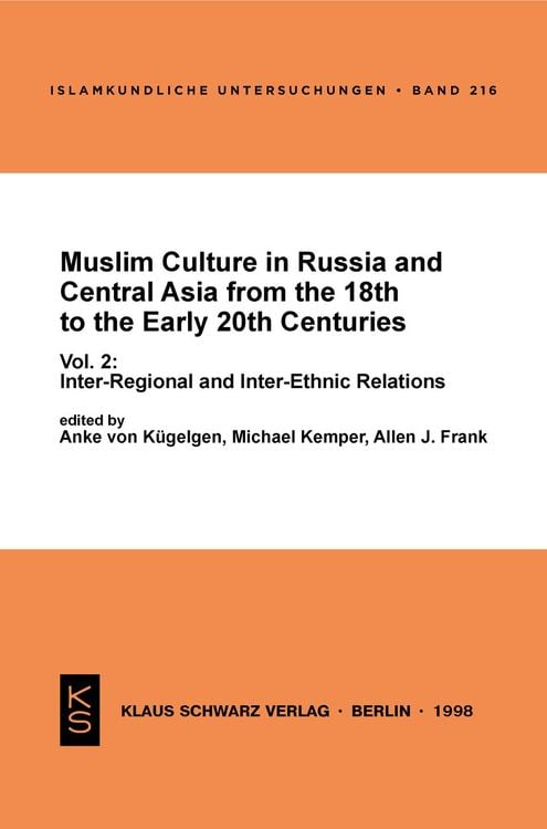 Bild vom Artikel Muslim Culture in Russia and Central Asia from the 18th to the Early 20th Centuries vom Autor Klaus Klier