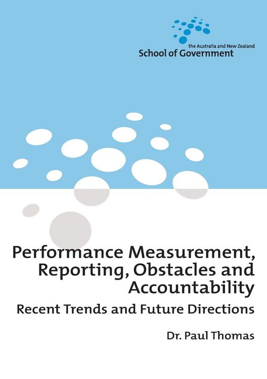 Produktbild: Performance Measurement, Reporting, Obstacles and Accountability: Recent Trends and Future Directions
