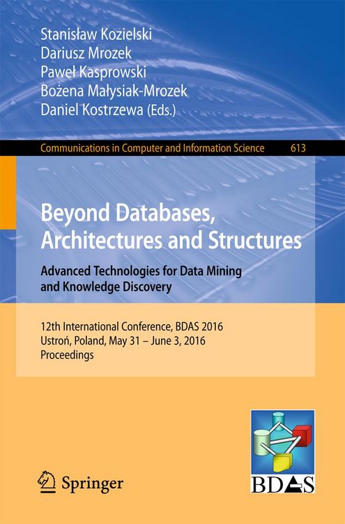 Produktbild: Beyond Databases, Architectures and Structures. Advanced Technologies for Data Mining and Knowledge Discovery