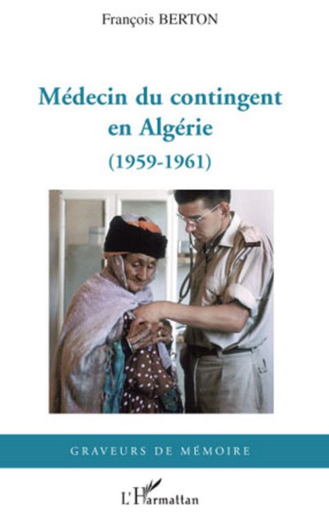 Produktbild: M&eacute;decin du contingent en Alg&eacute;rie