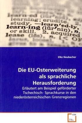 Produktbild: Neubacher, E: Die EU-Osterweiterung als sprachliche Herausfo