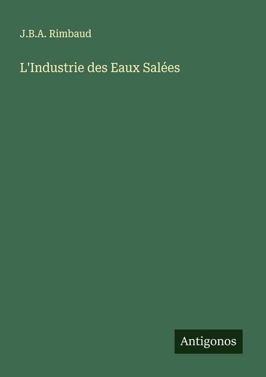 Produktbild: L'Industrie des Eaux Sal&eacute;es