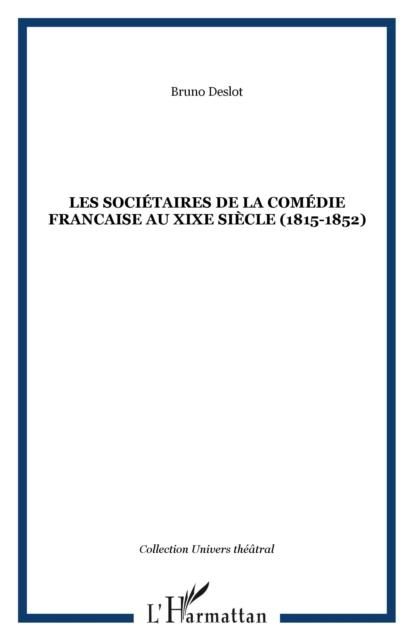 Produktbild: Les Societaires De La Comedie Francaise Au Xixe Siecle (1815-1852)