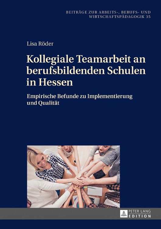 Produktbild: Kollegiale Teamarbeit an berufsbildenden Schulen in Hessen