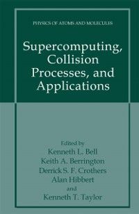 Produktbild: Supercomputing, Collision Processes, and Applications