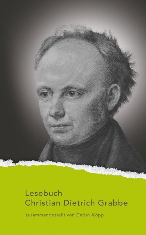 Produktbild: Lesebuch Christian Dietrich Grabbe