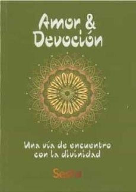 Produktbild: Amor & devoci&oacute;n : la v&iacute;a del encuentro con la divinidad