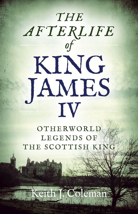 Produktbild: The Afterlife of King James IV