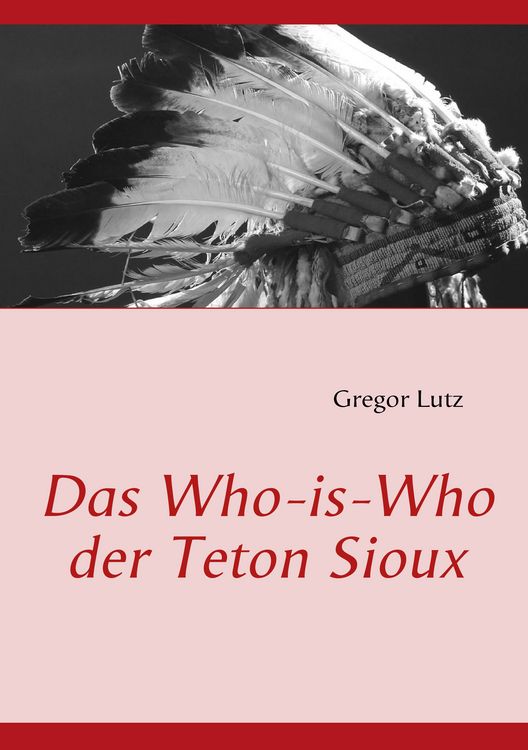 Produktbild: Das Who-is-Who der Teton Sioux