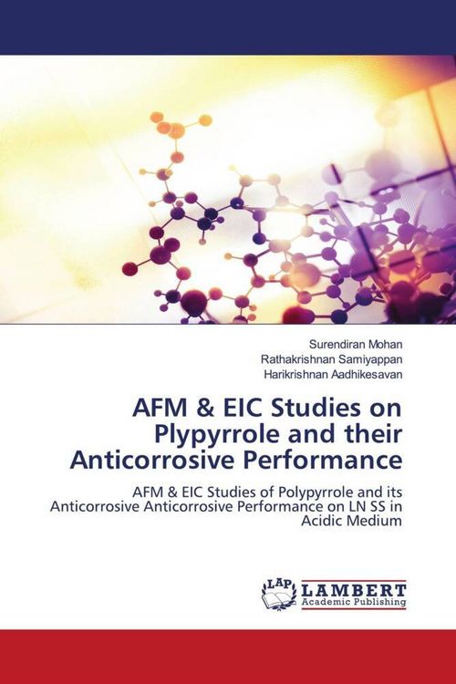 Produktbild: AFM & EIC Studies on Plypyrrole and their Anticorrosive Performance