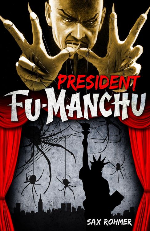 Produktbild: Rohmer, S: Fu-Manchu: President Fu-Manchu