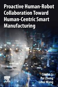 Produktbild: Proactive Human-Robot Collaboration Toward Human-Centric Smart Manufacturing