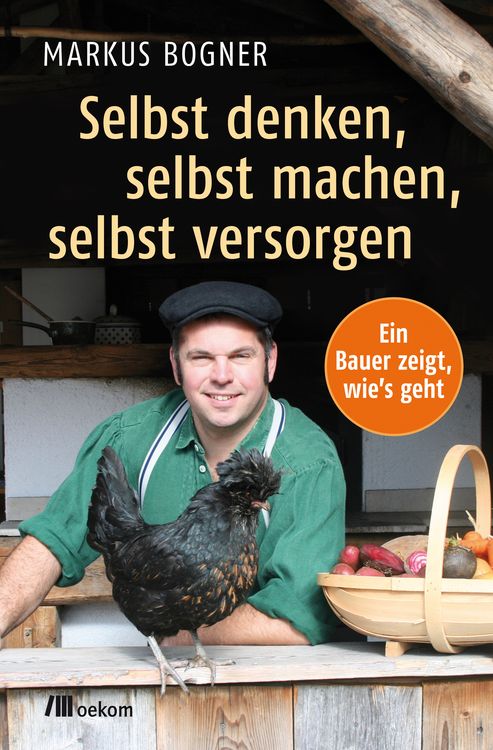 Produktbild: Selbst denken, selbst machen, selbst versorgen