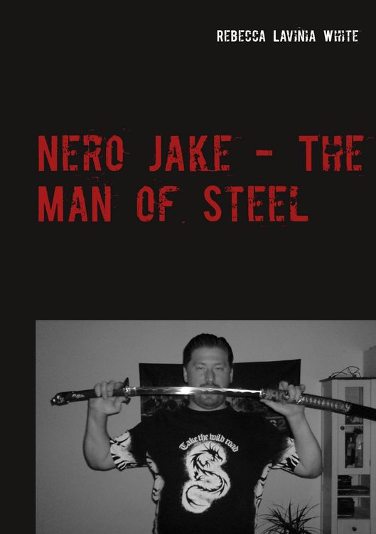 Produktbild: Nero Jake - The Man of Steel