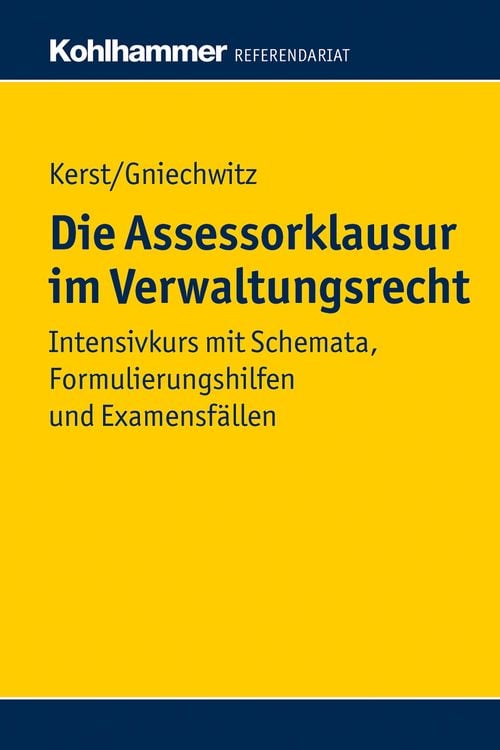 Bild vom Artikel Die Assessorklausur im Verwaltungsrecht vom Autor Andreas Kerst