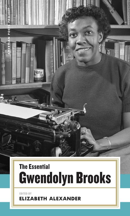 Produktbild: The Essential Gwendolyn Brooks: (American Poets Project #19)