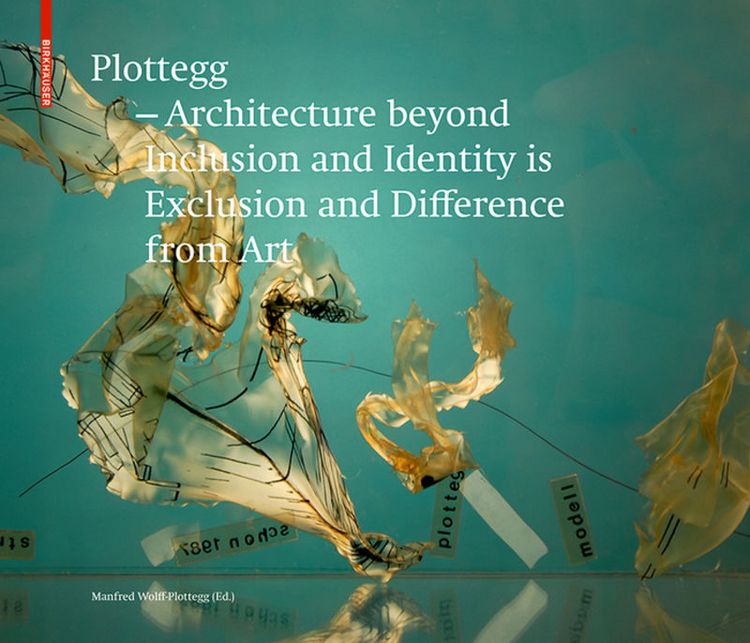 Produktbild: Plottegg &ndash; Architecture Beyond Inclusion and Identity is Exclusion and Difference from Art