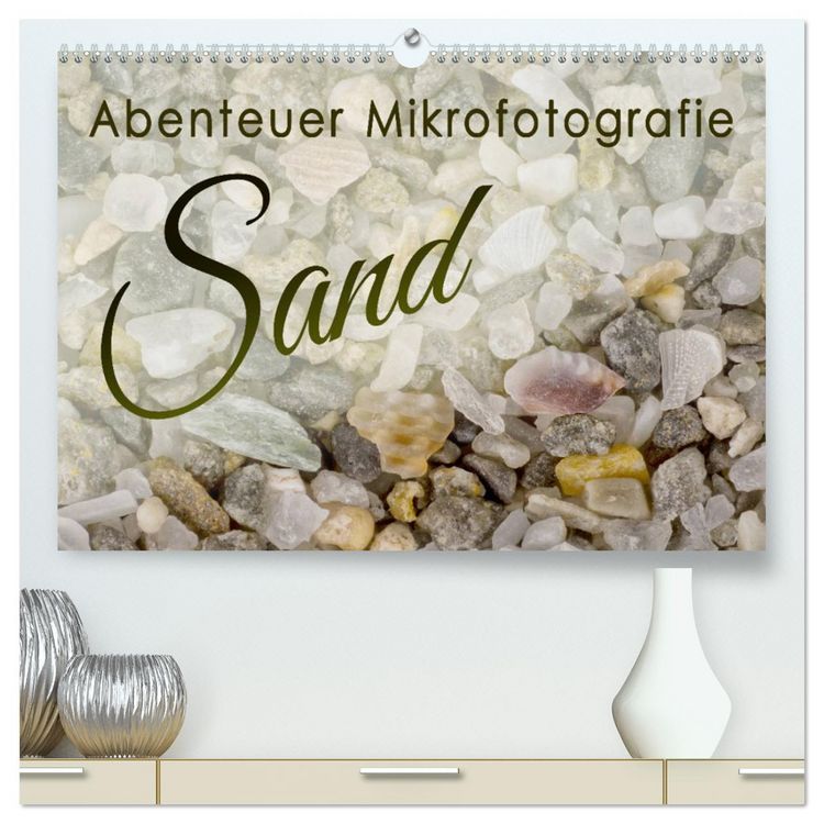 Produktbild: Abenteuer Mikrofotografie Sand (hochwertiger Premium Wandkalender 2026 DIN A2 quer), Kunstdruck in Hochglanz