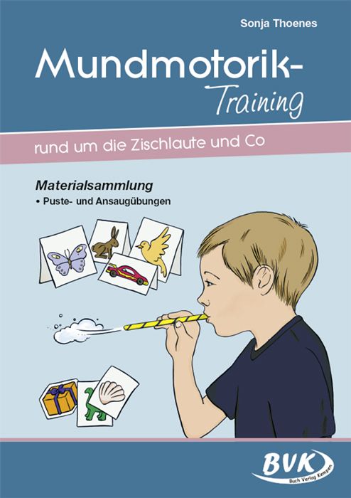 Produktbild: Mundmotorik-Training rund um die Zischlaute und Co