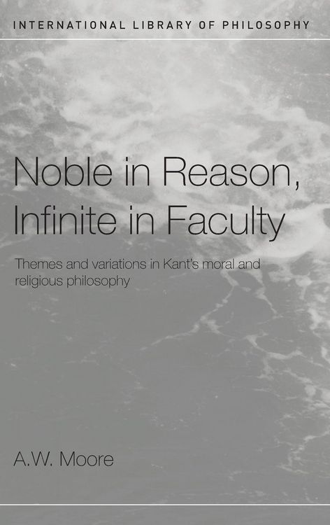 Produktbild: Noble in Reason, Infinite in Faculty