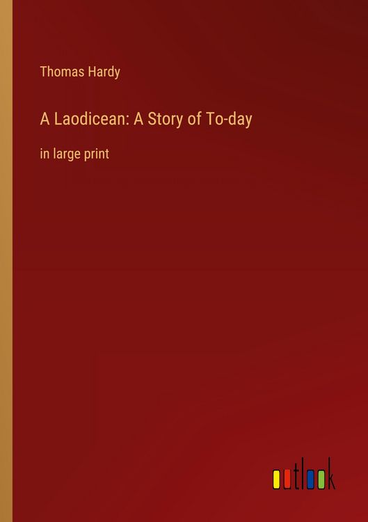 Produktbild: A Laodicean: A Story of To-day