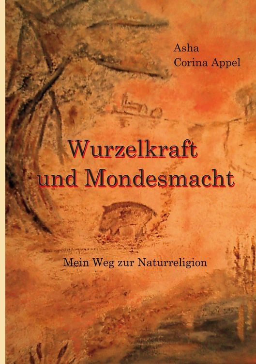 Produktbild: Wurzelkraft & Mondesmacht