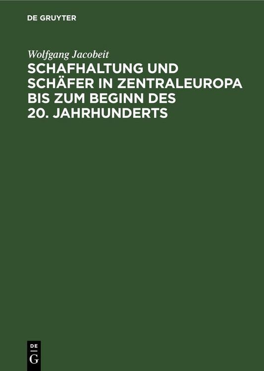 Produktbild: Schafhaltung und Sch&auml;fer in Zentraleuropa bis zum Beginn des 20. Jahrhunderts