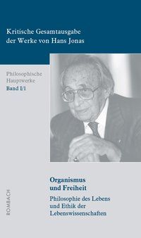Produktbild: Kritische Gesamtausgabe der Werke von Hans Jonas &ndash; Philosophische Hauptwerke: Bd. I/1