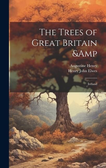 Produktbild: The Trees of Great Britain & Ireland