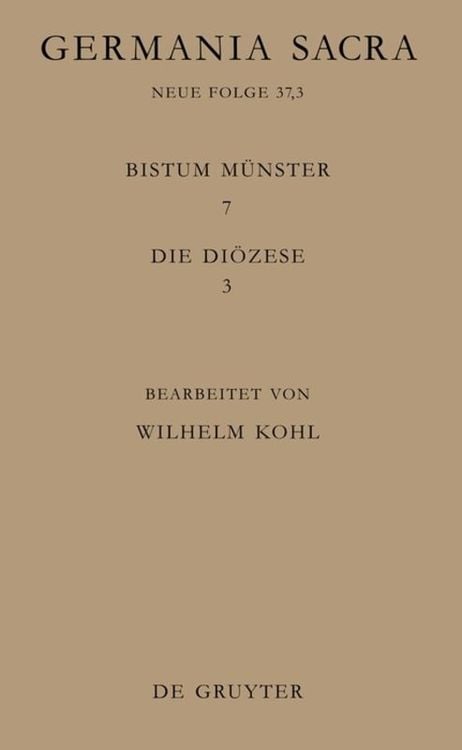 Produktbild: Die Bist&uuml;mer der Kirchenprovinz K&ouml;ln. Das Bistum M&uuml;nster 7,3: Die Di&ouml;zese