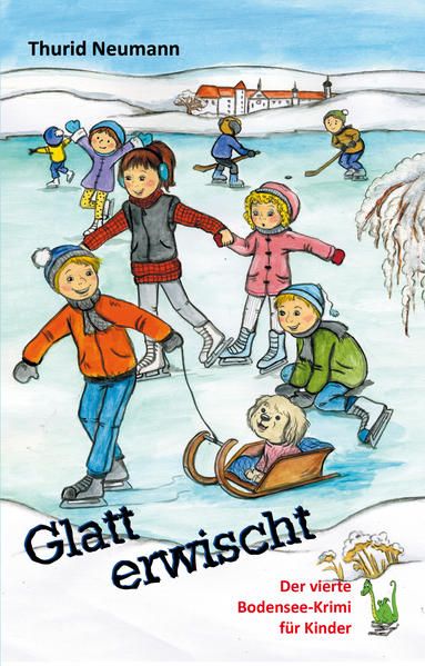 Produktbild: Glatt erwischt - Der vierte Bodensee-Krimi f&uuml;r Kinder
