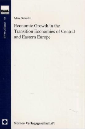 Produktbild: Economic Growth in the Transition Economies of Central and Eastern Europe