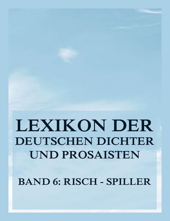 Produktbild: Lexikon der deutschen Dichter und Prosaisten vom Beginn des 19. Jahrhunderts bis zur Gegenwart