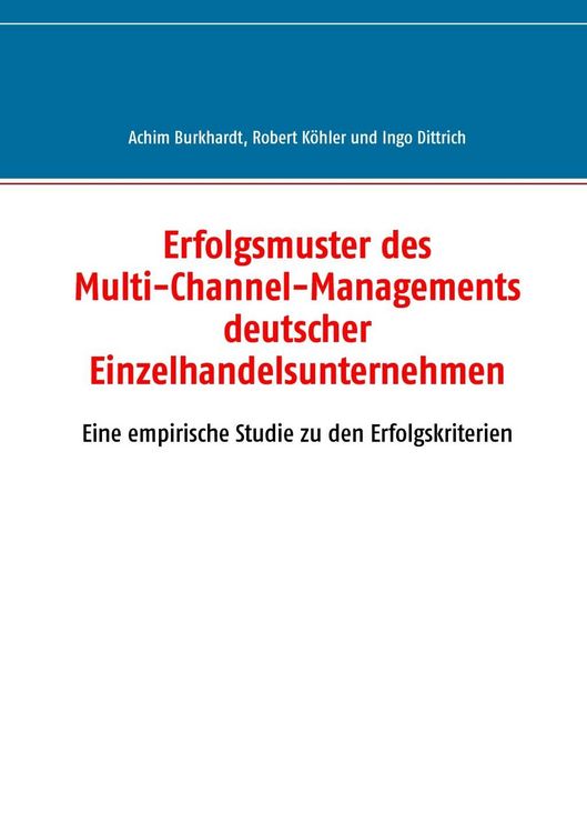 Produktbild: Erfolgsmuster des Multi-Channel-Managements deutscher Einzelhandelsunternehmen