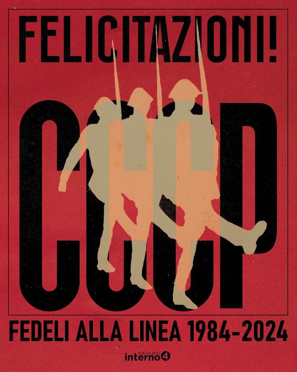 Produktbild: Felicitazioni! CCCP. Fedeli alla linea 1984-2024