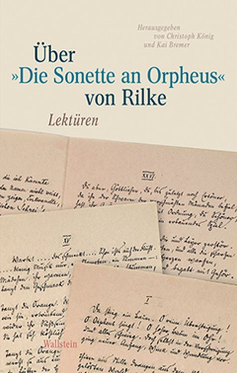 Produktbild: &Uuml;ber &raquo;Die Sonette an Orpheus&laquo; von Rilke