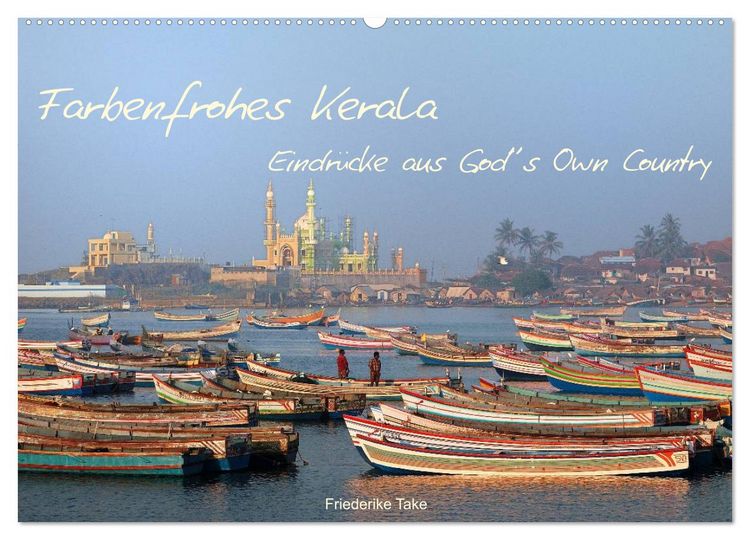 Produktbild: Farbenfrohes Kerala - Eindr&uuml;cke aus God&acute;s Own Country (Wandkalender 2026 DIN A2 quer), CALVENDO Monatskalender