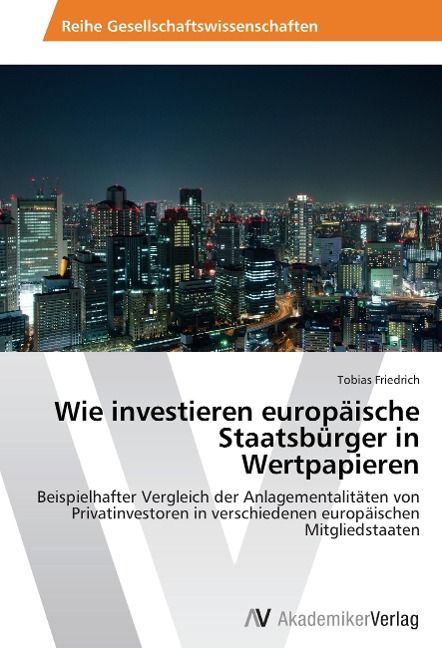 Produktbild: Friedrich, T: Wie investieren europ&auml;ische Staatsb&uuml;rger in We