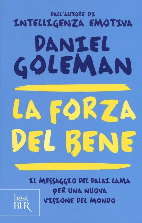 Produktbild: La forza del bene. Il messaggio del Dalai Lama per una nuova visione del mondo