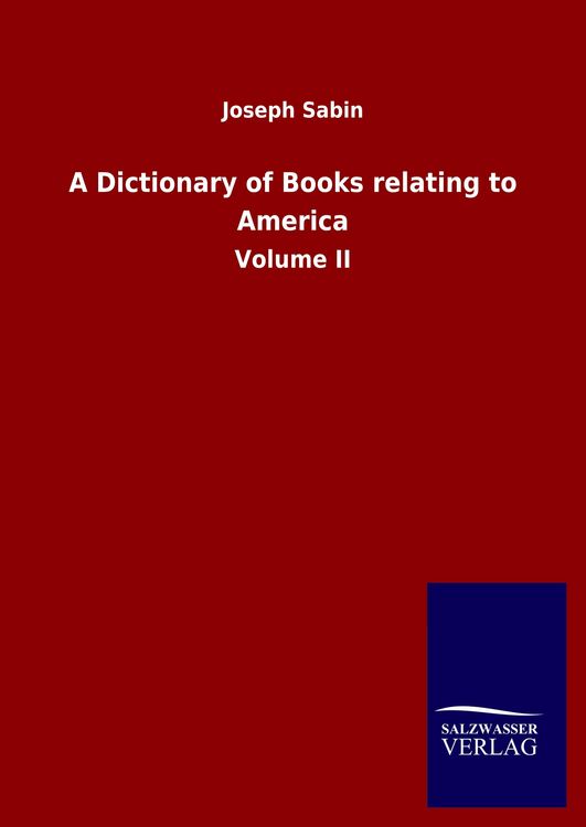 Produktbild: A Dictionary of Books relating to America
