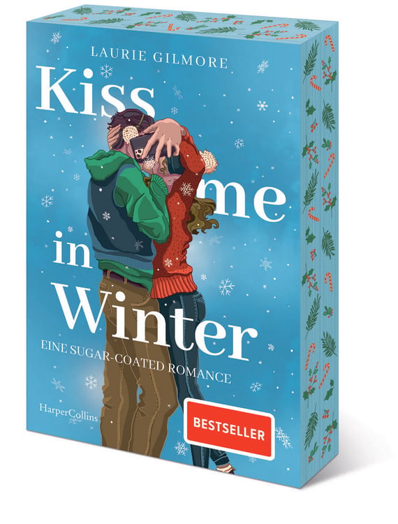 Produktbild: Kiss me in Winter. Eine sugar coated Romance