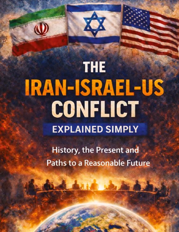 Produktbild: The Iran-Israel-US conflict explained simply