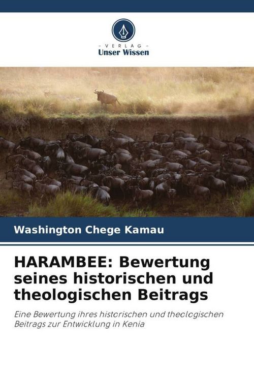 Produktbild: HARAMBEE: Bewertung seines historischen und theologischen Beitrags