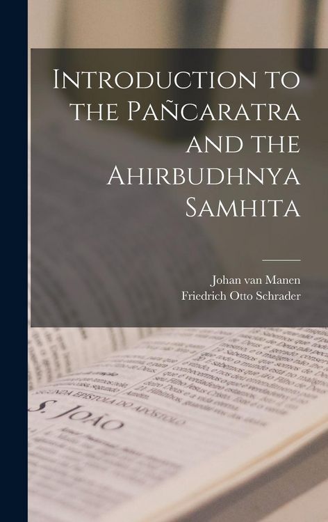 Produktbild: Introduction to the Pa&ntilde;caratra and the Ahirbudhnya Samhita