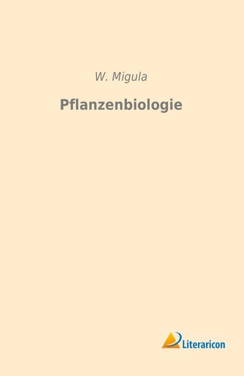Produktbild: Migula, W: Pflanzenbiologie
