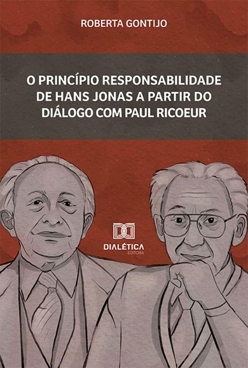 Produktbild: O princ&iacute;pio Responsabilidade de Hans Jonas a partir do di&aacute;logo com Paul Ricoeur